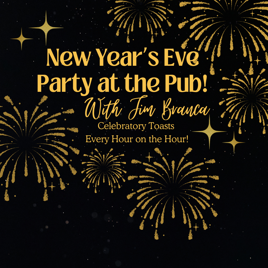 NYE Party at the Pub – with Jim Branca